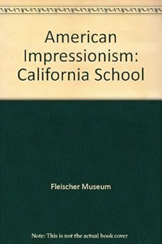 Paperback American Impressionism: California School Book