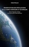 Réunification des populations de la Terre intérieure et extérieure: Rodon d’Agartha s’adresse aux hommes de la Terre extérieure (Messages pour l'ascension dans la 5ème dimension)