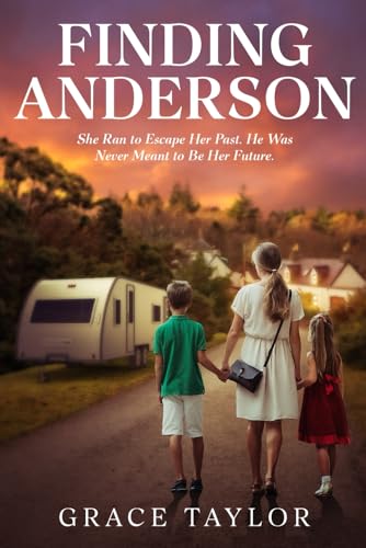 Finding Anderson: She Ran to Escape Her Past. He Was