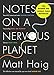 Produktbild Notes on a Nervous Planet: Nominiert: Books Are My Bag Readers Awards - Non-Fiction, 2018