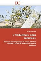 A Traducteurs, Nous Sommes a 6131536139 Book Cover