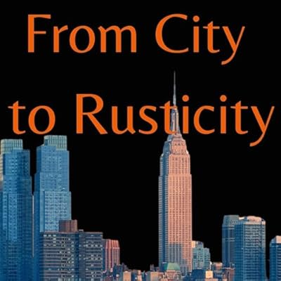 From City to Rusticity