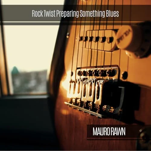 Rock Twist Preparing Something Blues