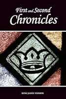 First and Second Chronicles (Kjv) 1516964918 Book Cover