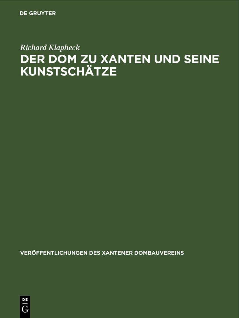 Der Dom Zu Xanten Und Seine Kunstschätze cadeau passionné d'art