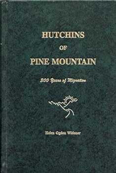 Hardcover Hutchins of Pine Mountain: 300 years of migration Book