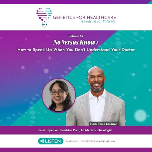 No Versus Know &ndash; How to Speak Up When You Don&rsquo;t Understand Your Doctor