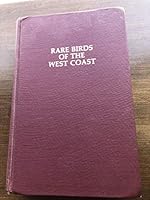 Rare Birds of the West Coast of North America 0960535209 Book Cover