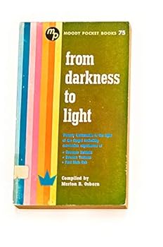 Paperback FROM DARKNESS TO LIGHT Book