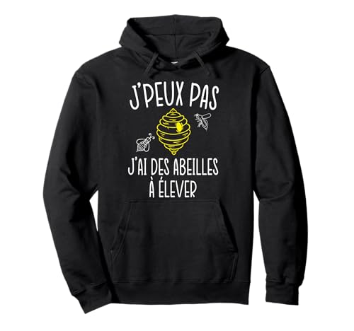 Je Peux Pas J'Ai Abeilles Apiculture Cadeau Apiculteur Sweat à Capuche