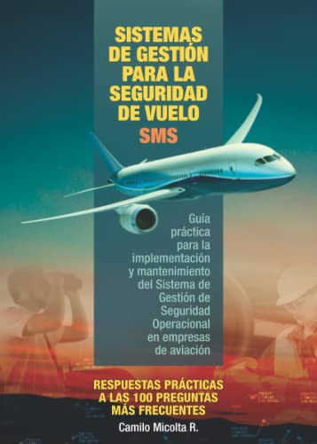 Sistemas de gestiÓn para la seguridad de vuelo sms