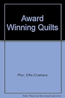 Award Winning Quilts B000GPUWPC Book Cover