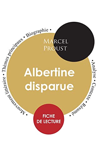 Fiche de lecture Albertine disparue (Étude intégrale) (French Edition)