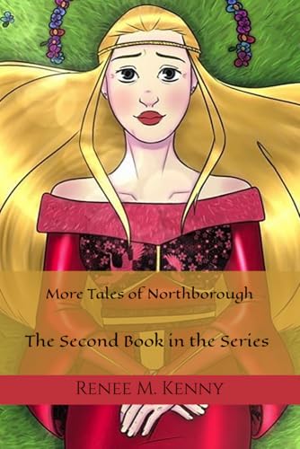 More Tales of Northborough: The Second Book in the Trilogy