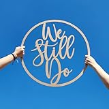 We Still Do Vow Renewal wood sign for Backdrop, Anniversary Decorations Marriage milestone Wedding Renewal Backdrop Sign Marriage Commitment Ceremony