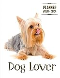  Dog Lover Planner 2020-2024 (5 Year Planner): 60 Months Yearly Planner Monthly Calendar, Agenda Schedule Organizer and Appointment Notebook with ... Terriers/Gift For Yorkshire Terriers lovers.