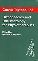 Cash's Textbook of Orthopaedics and Rheumatology for Physiotherapists 0723418330 Book Cover