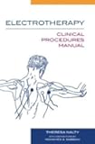 Electrotherapy: Clinical Procedures Manual
