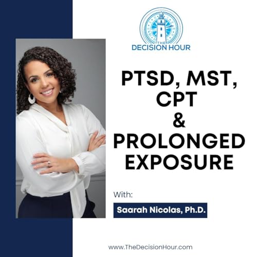 362 - PTSD, MST, CPT & Prolonged Exposure with Saarah Nicolas, Ph.D cover art