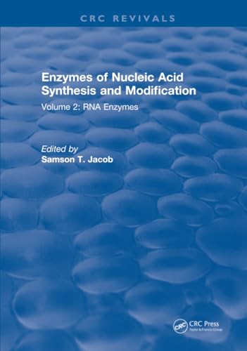 Enzymes of Nucleic Acid Synthesis and Modification: Rna Enzymes