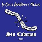  Sin Cadenas (feat. 9MM) [Explicit]