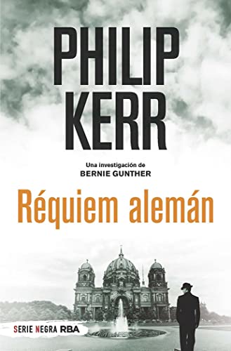 Requiem Alemán: 3 (Bernie Gunther)