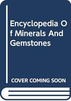 Encyclopaedia of Minerals and Gemstones