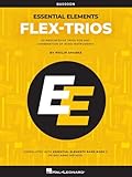 Essential Elements Flex-Trios: Bassoon Edition 20 Progressive Trios for Any Combination of Wind Instruments