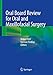 Oral Board Review for Oral and Maxillofacial Surgery: A Study Guide for the Oral Boards