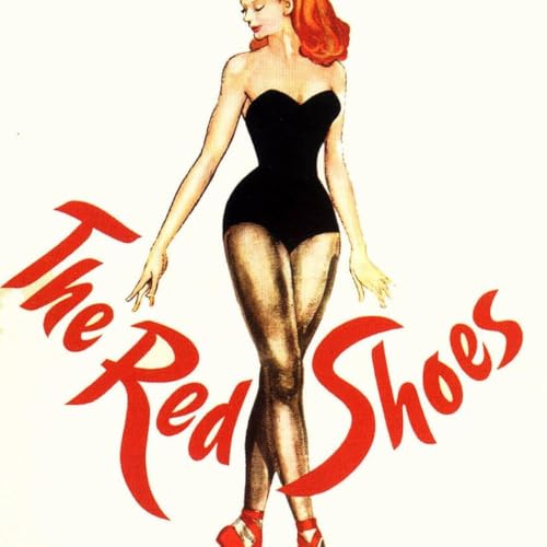 The Red Shoes(1948) w/ Becca of Do You Expect Us To Talk