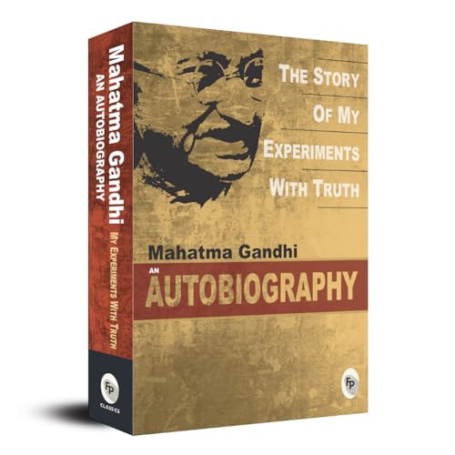 The Story of My Experiments With Truth by Mahatma Gandhi I Books ...