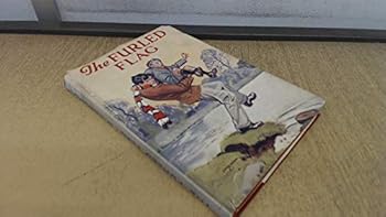 Hardcover The Furled Flag a Story for Boys Book