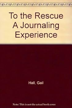 Paperback To the Rescue A Journaling Experience Book