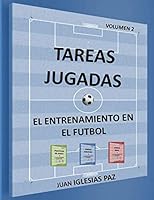 El entrenamiento en el fútbol (II) 1795880635 Book Cover