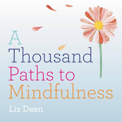 Image of A Thousand Paths to Mindfulness (1000 Paths)