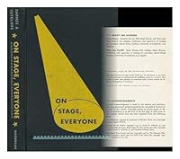 On Stage, Everyone [By] Grace Barnes [And] Mary Jean Sutcliffe B002B5XMI4 Book Cover