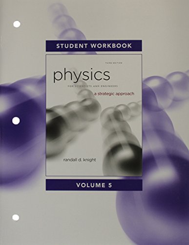 Student Workbook for Physics for Scientists and Engineers: A Strategic Approach, Vol. 5 (Chs 36-42)