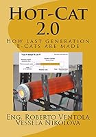 Hot-Cat 2.0: How Last Generation E-Cats Are Made 8894003299 Book Cover