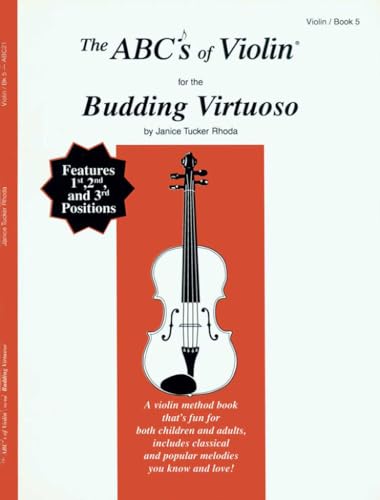 The ABCs of Violin for the Budding Virtuoso, Book 5