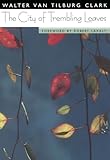 The City Of Trembling Leaves (Western Literature and Fiction Series)