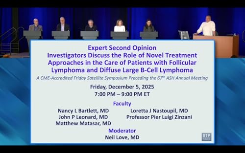 Follicular Lymphoma and Diffuse Large B-Cell Lymphoma &mdash; Proceedings from a Symposium Series Preceding the 67th ASH Annual Meeting and Exposition Podcast By  cover art