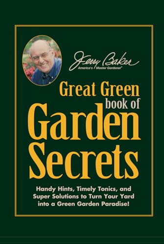 Jerry Baker's Great Green Book of Garden Secrets