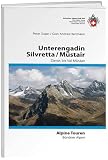 Alpine Touren Silvretta/Unterengadin/Münstertal