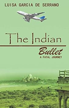 Paperback The Indian Bullet: A Fatal Journey Book