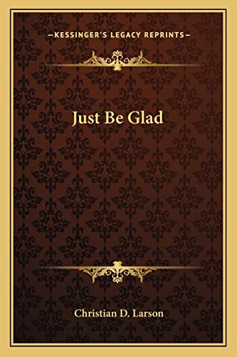 Just Be Glad