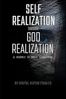 SELF REALIZATION THROUGH GOD REALIZATION B0F5N9RR85 Book Cover