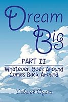 Dream Big: Part II 1503530183 Book Cover