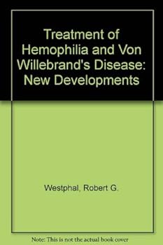 Hardcover Treatment of Hemophilia and Von Willebrand's Disease: New Developments Book