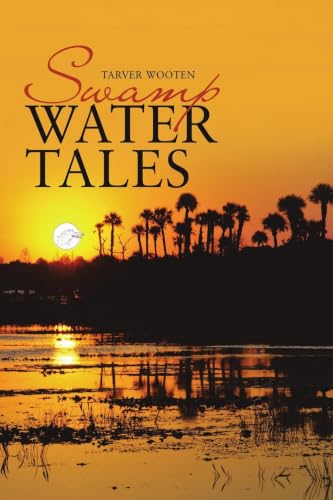 Swamp Water Tales