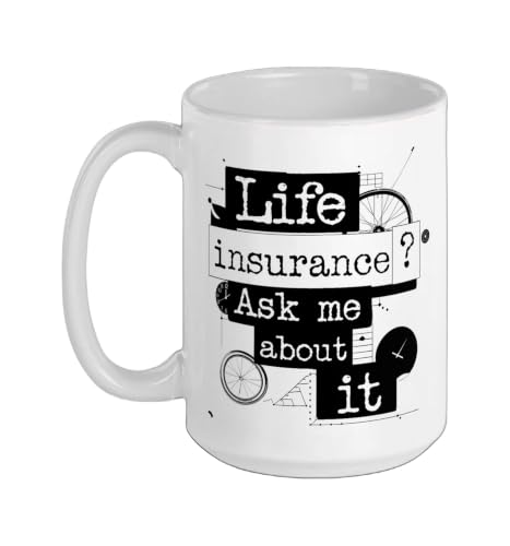 Insurance Agent Trending Prospecting Quote Ceramic Mug, White, 15oz